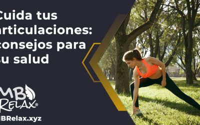 Cuida tus articulaciones: consejos para su salud